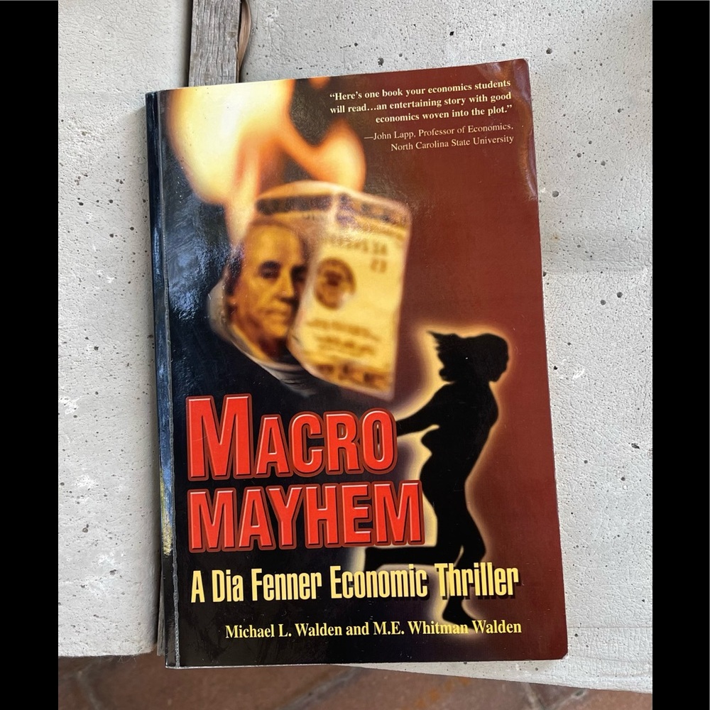Macro Mayhem: A Dia Fenner Economic Thriller- Paperback
